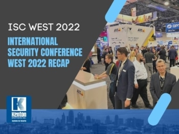 ISC West 2022 Recap