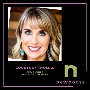 Courtney Thomas - CEO and Chief Visionary Officer at Newhouse KC