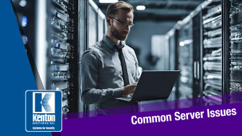 Common Commercial Security Server Issues
